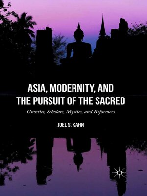cover image of Asia, Modernity, and the Pursuit of the Sacred
